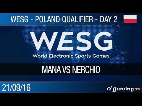 MaNa vs Nerchio - WESG Poland Qualifier Day 2
