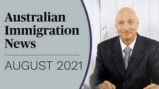 Latest Australian Immigration News August 2021 Youtube