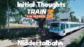 Niddertalbahn Initial Thoughts TSW3