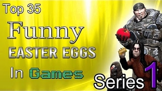 Famous Top 35 Funny Easter Eggs In Games [SERIES 1] Wealth