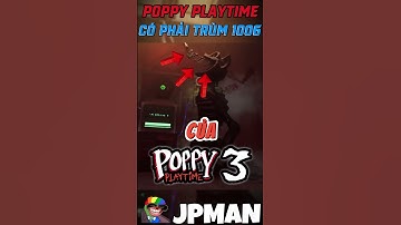Tất Tần Tật Về Trum 1006 Poppy Playtime 4 #jpman #popyplaytimechapter4 #poppyplaytime #1006