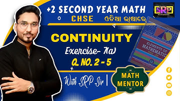 EXERCISE- 7(a) Q.2,3,4,5 | ELEMENTS OF MATHEMATICS | CONTINUITY | CHAPTER- 7 | +2 SECOND YEAR | CHSE