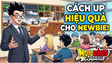 NGỌC RỒNG AWAKEN  - Chia Sẻ Cách Mình UP 10 Tỷ Sức Mạnh Trong 7 ngày, Newbie Up Sao Cho Đúng ?