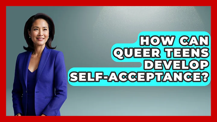 How Can Queer Teens Develop Self-acceptance? | Queer Teens United News