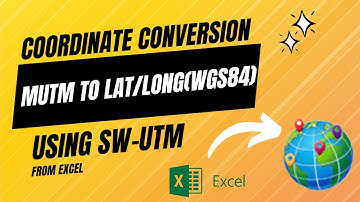 Coordinate Conversion | MUTM to Lat/Long (WGS84) | Using SW-UTM | From Excel File