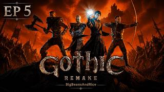 Getting Rather Frustrated, But Progressing- Gothic Remake- 5