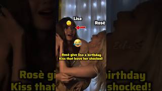 Rosé give lisa a birthday kiss that leave her shocked 🤯#sweetyblinks_kpop #rosé #Blackpink #lisa