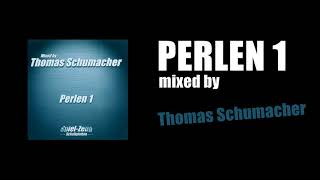 Thomas Schumacher in the Mix - Perlen 1