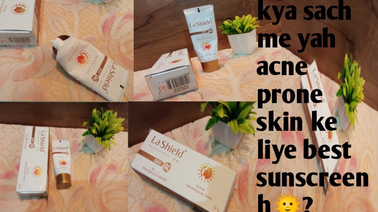 LA shield Sunscreen Gel SPF 40 PA+++ Review|Oily and Acne Prone Skin|