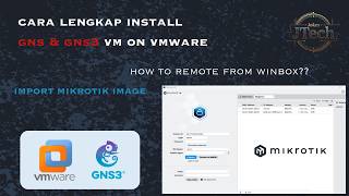 Cara Install GNS3 VM di VMware & Setting Mikrotik sampai Bisa Remote Winbox