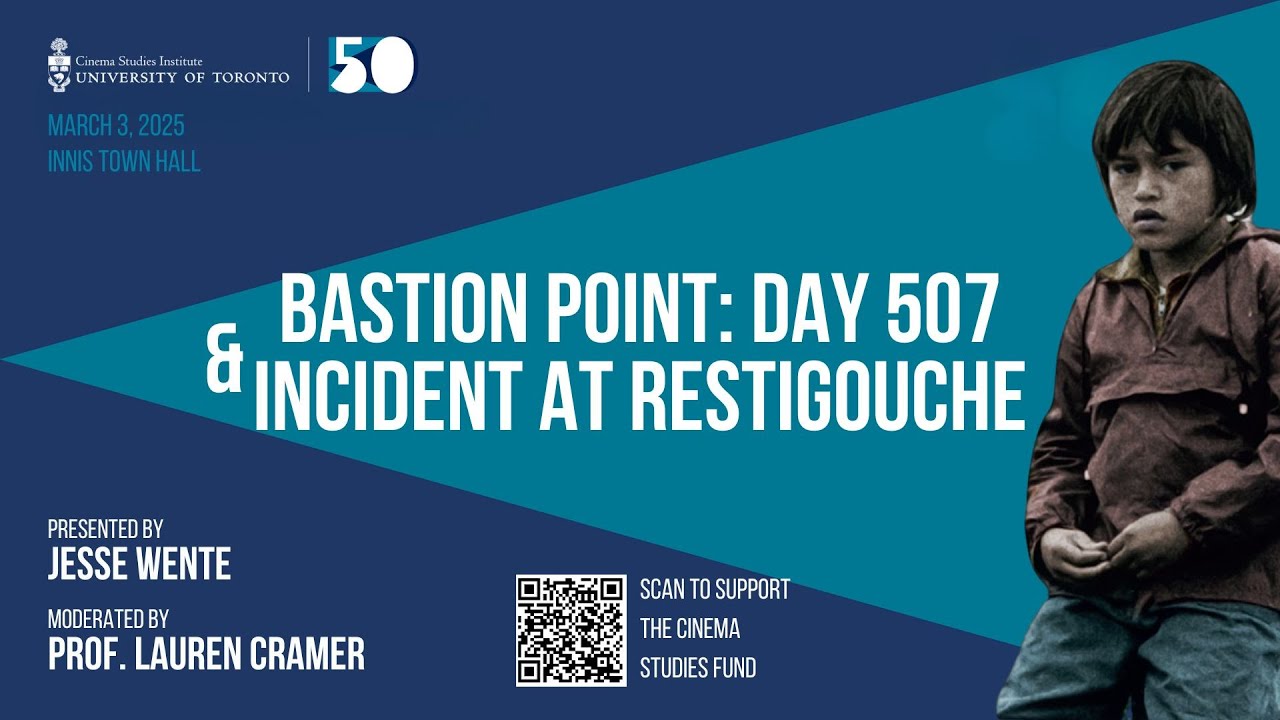 Bastion Point: Day 507 & Incident at Restigouche with Jesse Wente & Lauren Cramer - CSI 50th