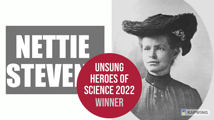 Nettie Stevens - Unsung Heroes of Science 2022