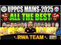 UPPCS MAINS 2025 | UPPCS MAINS Exam Date | All The Best By RWA Civil Team
