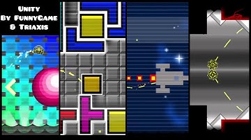 Unity By Triaxis & FunnyGame  (3 Coins) Geomety dash 2.0