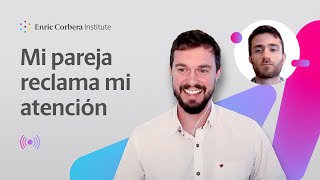 'Mi pareja quiere mi atención' 👁️ Sesión David Corbera by David Corbera - Enric Corbera Institute 31,465 views 6 months ago 48 minutes