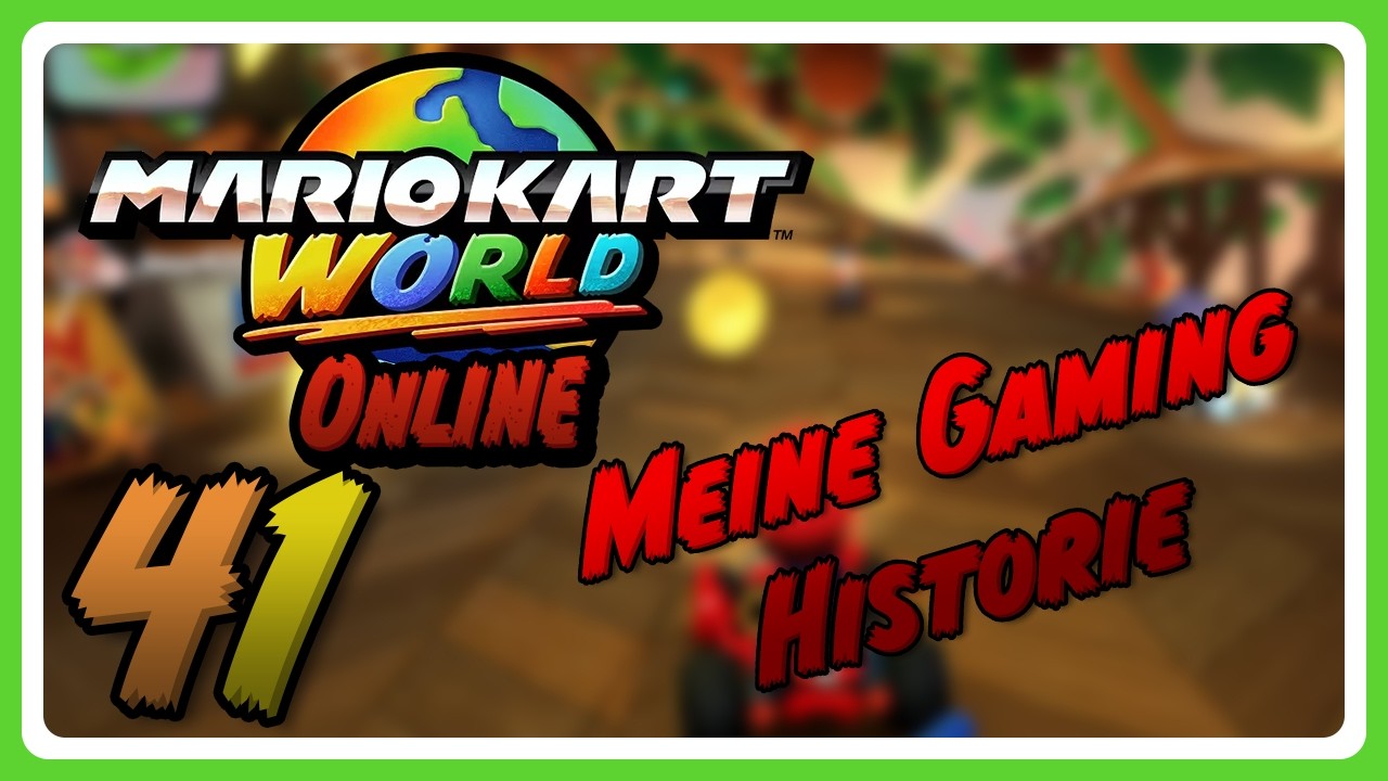 Meine Zeit mit Gaming | Mario Kart World Online Part 41