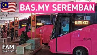 Seremban ke Kuala Pilah dengan BAS.MY (serta Kepentingannya)
