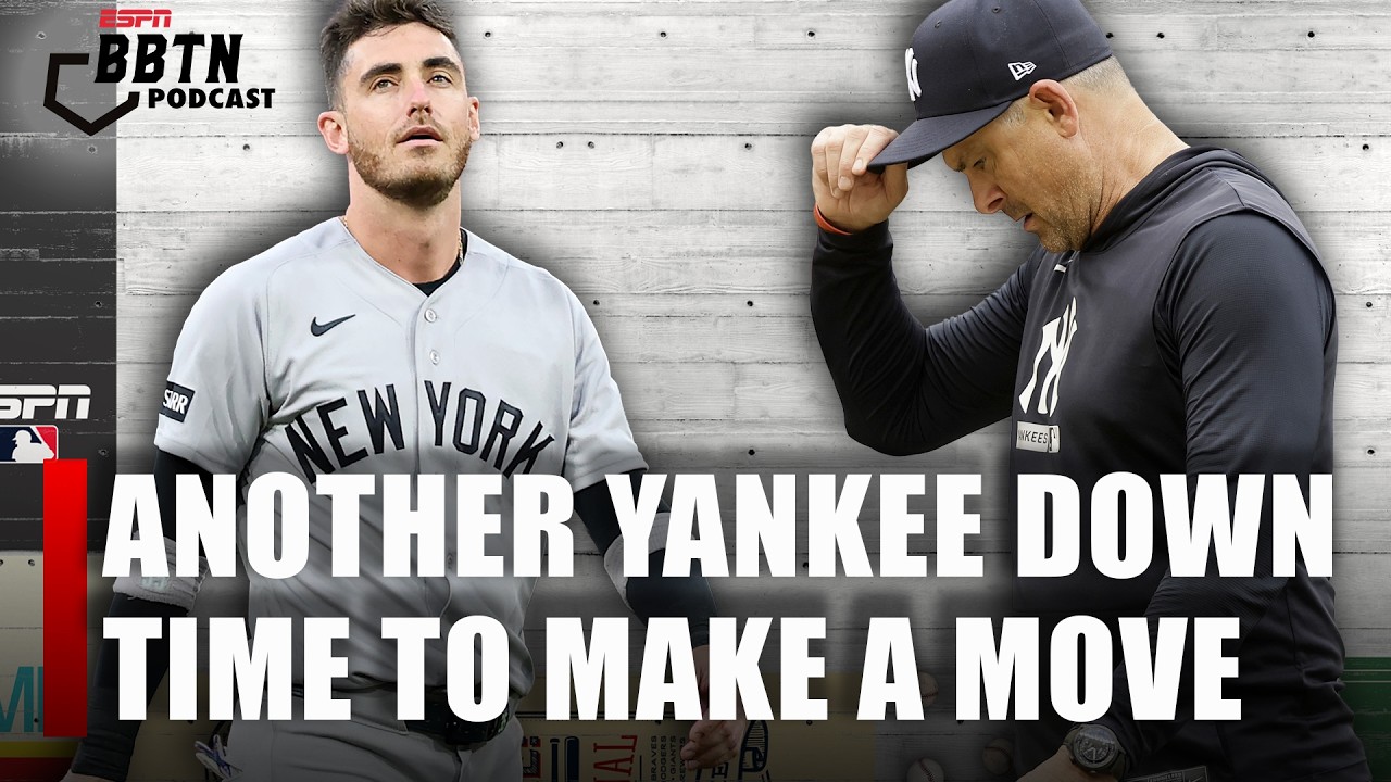 Yankees Need to Make a Move. What Will They Do at the Trade Deadline? | BBTN Pod