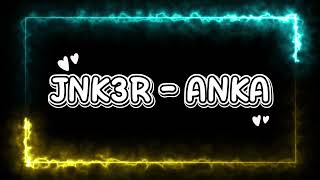Jnk3R - Anka