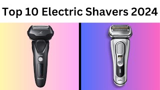 Top 10 Electric Shavers for Men in 2024 The Ultimate Guide
