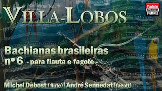 Heitor Villa-Lobos: Bachianas Brasileiras nº 6