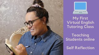 MY FIRST TIME RUNNING VIRTUAL ENGLISH CLASSES | SELF REFLECTION