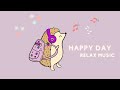 Relax music  happy day  morning playlist