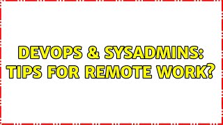Celebrity DevOps & SysAdmins: Tips for remote work? (8 Solutions!!) Net Worth