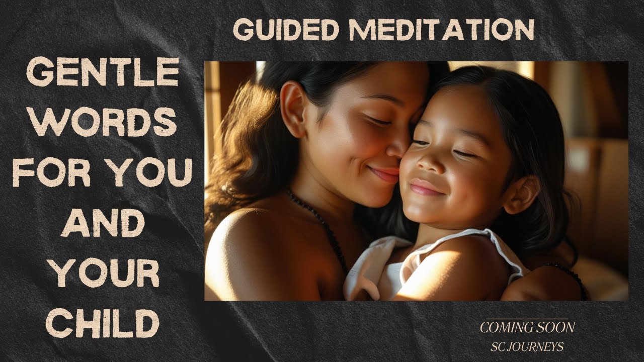 Gentle Words: Calming Affirmations for Parents & Children | Emotional Support & Connection