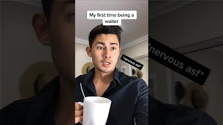 My First Time Being A Waiter