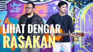 SHEILA ON 7 - LIHAT DENGAR RASAKAN (COVER) BY KAYYIS FEAT ALVIN GANDHI