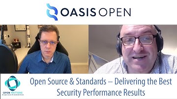 Open Matters: Open Source & Standards Delivering the Best Security Performance Results