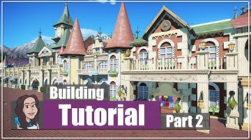 How to build a Main Street building | Planet Coaster Tutorial | Part 2 |