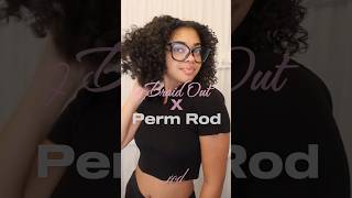 Braid out x Perm rod set results!!