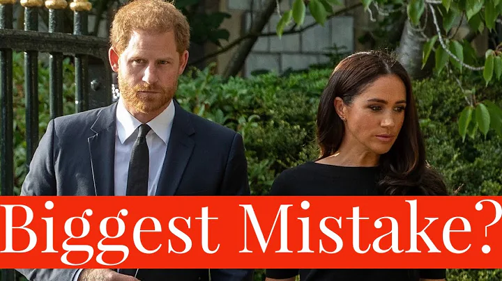 Massive Mistake? Why Prince Harry and Meghan Markl...