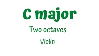 C Major Scale 🎻 (2 Octaves) | Violin Tutorial & Play-Along | 1st, 2nd & 3rd Positions