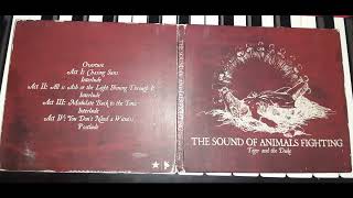 The Sound of Animals Fighting - Tiger and the Duke - 04 - All is Ash or the Light...(Original Mix)