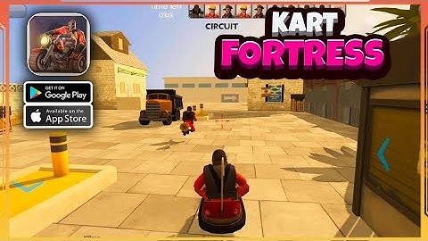 Kart Fortress - Gameplay Walkthrough Android #1