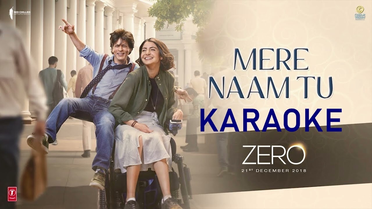 Mere Naam Tu   Zero Karaoke