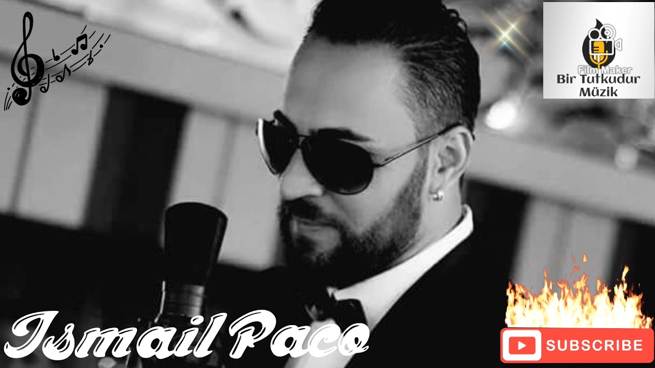 Ismail Paco - Bana Bir Sey Olmaz Deme