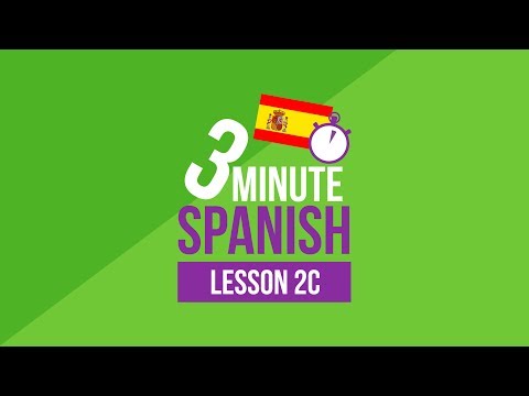 3 Minute Spanish - Lesson 2c