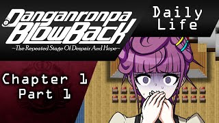 Danganronpa Blowback: Chapter 1 [English Translation]- Part 1 + FTE Poll