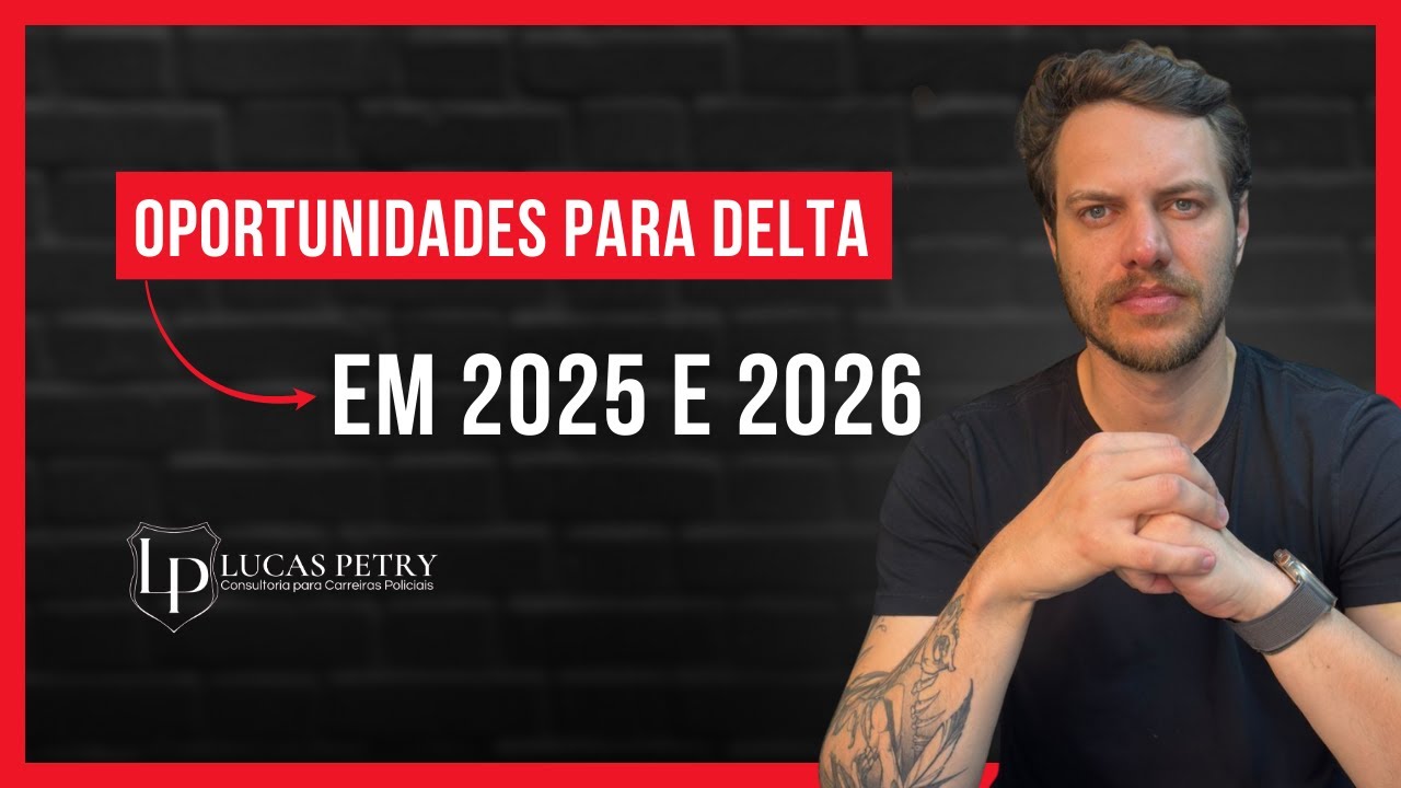 OPORTUNIDADES PARA DELEGADO EM 2025/2026
