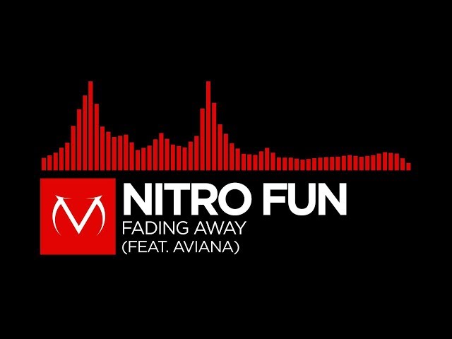 [DnB] - Nitro Fun - Fading Away (feat. Aviana) [Free Download] class=
