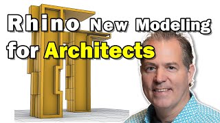 Rhino Simplified Modeling for Architects