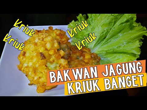 resep-dan-cara-mudah-membuat-bakwan-jagung-manis-yang-renyah-(crispy)-tidak-lembek