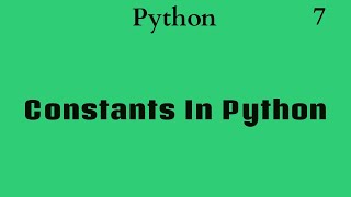 Constatns in python | Nepali
