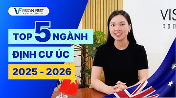 Định cư Úc | Top 5 ngành dễ định cư tại Úc năm 2025-2026