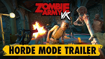 Zombie Army VR – Horde Mode Trailer | PS VR2, Meta Quest Platforms & PCVR