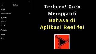Cara Mengubah Bahasa di Reelife | Cara Mengganti Bahasa di Aplikasi Reelife
